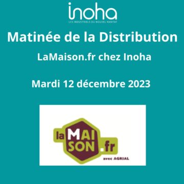 Image article :Matinée de la distribution : Lamaison.fr chez Inoha
